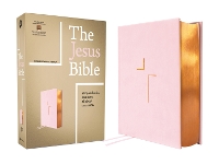 Jesus Bible, ESV Edition, Leathersoft over Board, Pink, The
